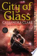 City of Glass by Cassandra Clare book cover