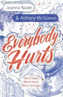 Everybody Hurts by Anthony McGowan, Joanna Nadin book cover