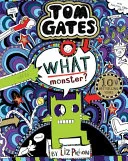 What Monster? (Tom Gates #15) (PB) by Liz Pichon book cover