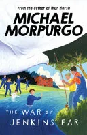 War of Jenkins' Ear by Michael Morpurgo book cover