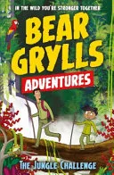 Bear Grylls Adventure 3 by Bear Grylls book cover