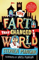 Fart That Changed the World by Stephen Mangan, Anita Mangan book cover