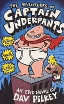 The adventures of Captain Underpants by Dav Pilkey book cover