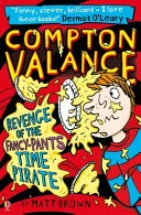 Revenge of the fancy-pants time pirate by Brown, Matt (Novelist) book cover
