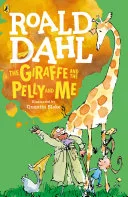 Giraffe and the Pelly and Me by Roald Dahl book cover