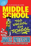 Middle School by James Patterson, Martin Chatterton book cover