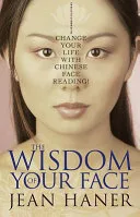 The Wisdom of Your Face by Jean Haner book cover