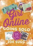 Girl Online: Going Solo by Zoe Sugg, Eiry Miles book cover