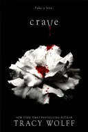 Crave by Tracy Wolff, Vicky Charques, Esther Roig Giménez, Judith Raigal Aran book cover