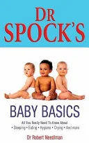 Dr. Spock's Baby Basics by Robert Needlman book cover