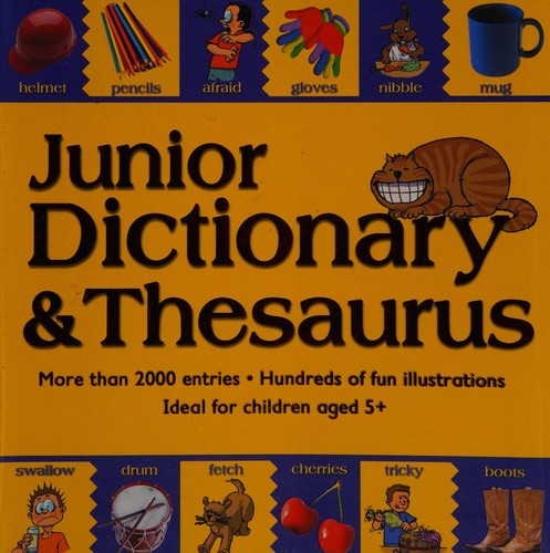 Junior dictionary & thesaurus by Cindy Leaney book cover