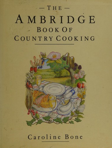 The Ambridge book of country cooking by William Smethurst book cover