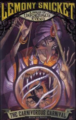 The Carnivorous Carnival by Lemony Snicket, Brett Helquist, Michael Kupperman book cover