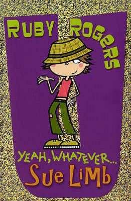Yeah Whatever by Sue Limb book cover