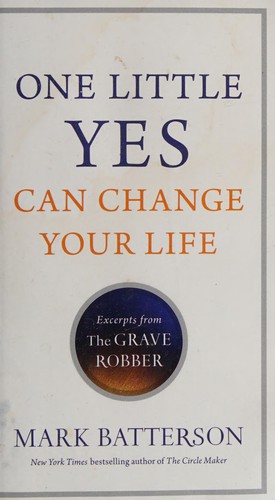 One little yes can change your life by Mark Batterson book cover