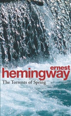 The torrents of spring by Ernest Hemingway book cover