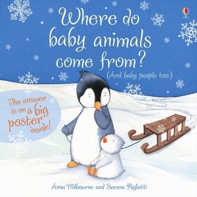 Where Do Baby Animals Come From And Baby People Too by Anna Milbourne book cover