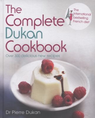 The Complete Dukan Cookbook by Pierre Dukan book cover