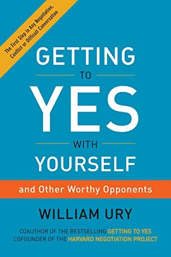 Getting to Yes with Yourself by William Ury book cover