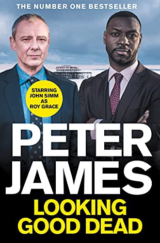 Looking Good Dead by James, Peter book cover