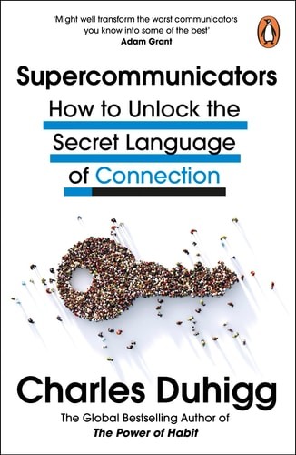 Supercommunicators by Charles Duhigg book cover