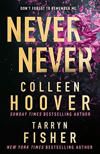 Never Never by Colleen Hoover, Tarryn Fisher book cover