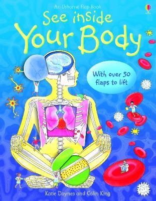 See Inside Your Body by Katie Daynes, Colin King book cover