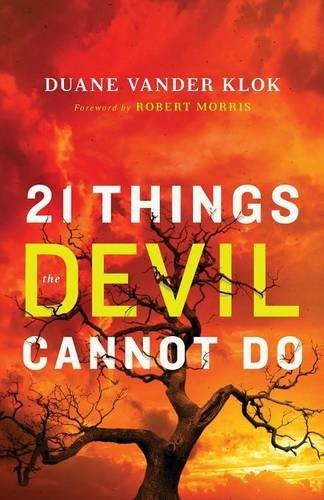 21 Things the Devil Cannot Do by Duane Vander Klok book cover