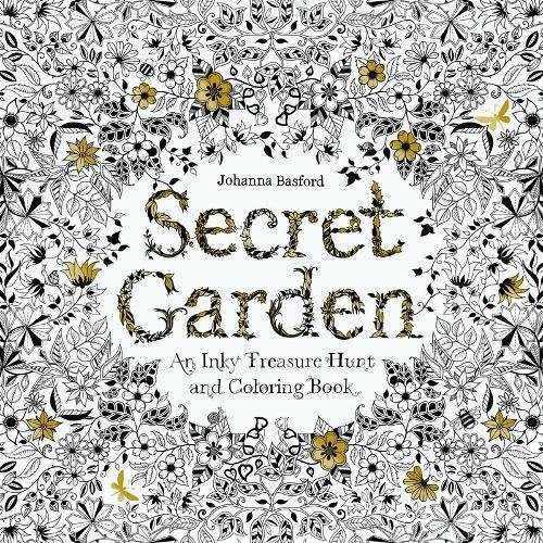 Secret Garden: An Inky Treasure Hunt and Coloring Book by Johanna Basford book cover