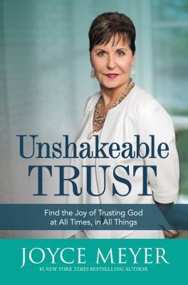 Unshakeable trust by Joyce Meyer book cover