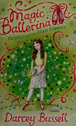 Delphie And The Glass Slippers by Darcey Bussell book cover