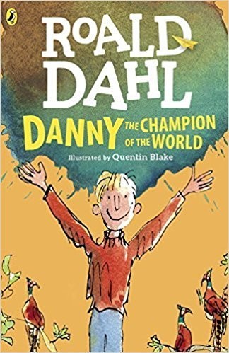Danny the Champion of the World by Roald Dahl book cover