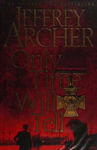 Only Time Will Tell by Jeffrey Archer book cover