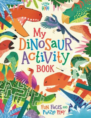 My Dinosaur Activity Book by Dougal Dixon, Jean Claude book cover