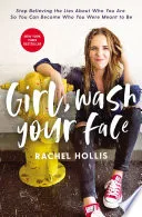 Girl Wash Your Face by Rachel Hollis book cover