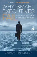 Why smart executives fail by Sydney Finkelstein book cover
