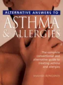 Alternative answers to asthma & allergies by Barbara Rowlands, Alan Watkins book cover