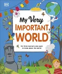 My Very Important World by Hélène Hilton, Clare Lloyd, Seeta Parmar, Becky Walsh book cover