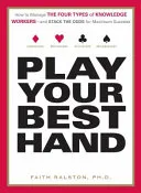 Play Your Best Hand by Faith, Ph.D. Ralston book cover
