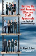 Setting Up And Running Effective Staff Reviews And Feedback Meetings by Nigel C. Hunt book cover