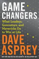 Game changers by Dave Asprey book cover