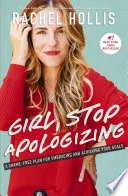 Girl, Stop Apologizing by Rachel Hollis book cover