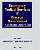 Emergency Medical Services and Disaster Management by Dave, Gupta, Parmar, Kant book cover