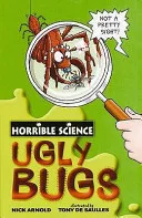 Ugly Bugs (Horrible Science) book cover