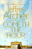 Cometh the Hour by Jeffrey Archer book cover