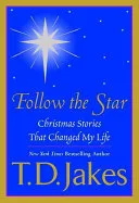 Follow the Star by T. D. Jakes book cover