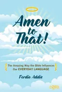 Amen to that! by Ferdie Addis book cover