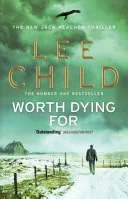 Worth Dying For by Lee Child book cover
