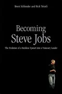 Becoming Steve Jobs by Tetzeli Rick Schlender Brent book cover