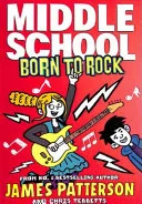 Middle School by James Patterson, Christopher Tebbetts book cover